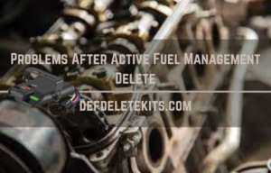 Problems After Active Fuel Management Delete