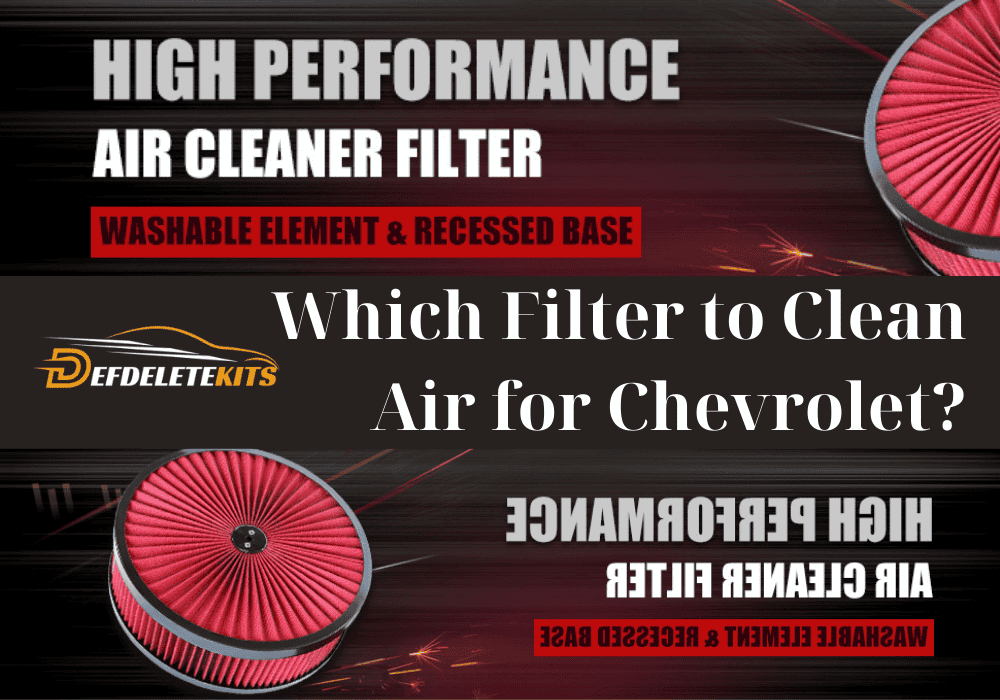 Which Filter to Clean Air for Chevrolet? 2