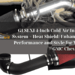 GESEXI 4-Inch Cold Air Intake System + Heat Shield: Enhancing Performance and Style for Your GMC/Chevy V8